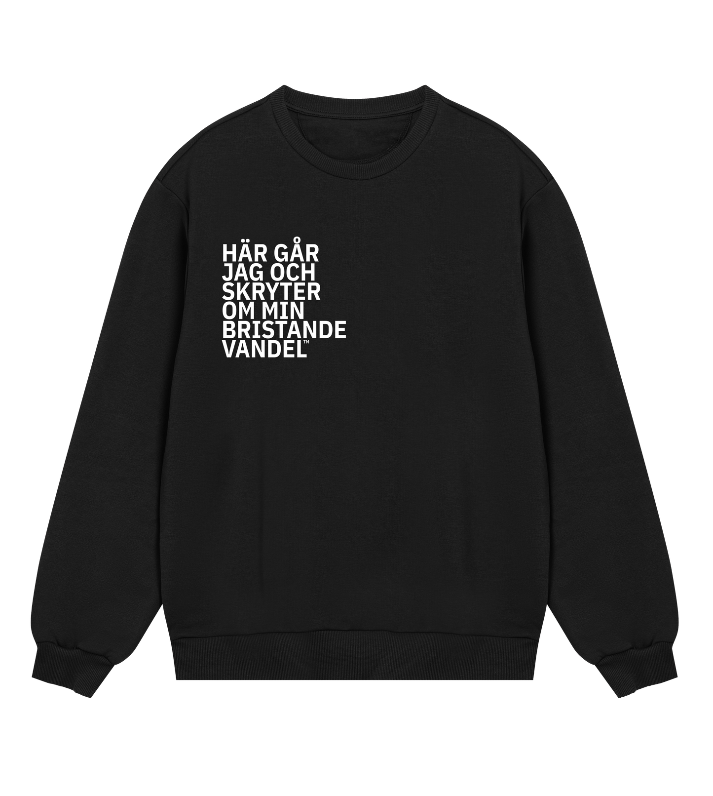 Sweatshirt med statement fram och logga bak